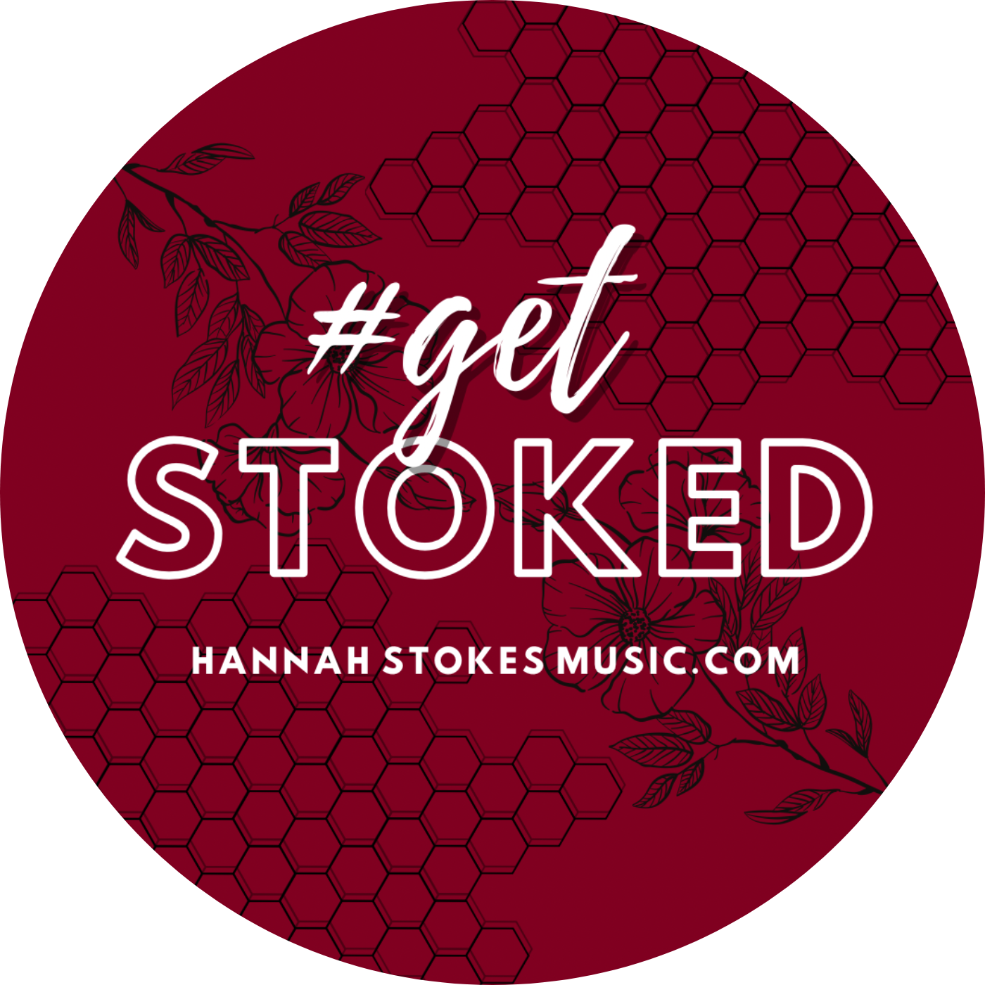 #getSTOKED Sticker